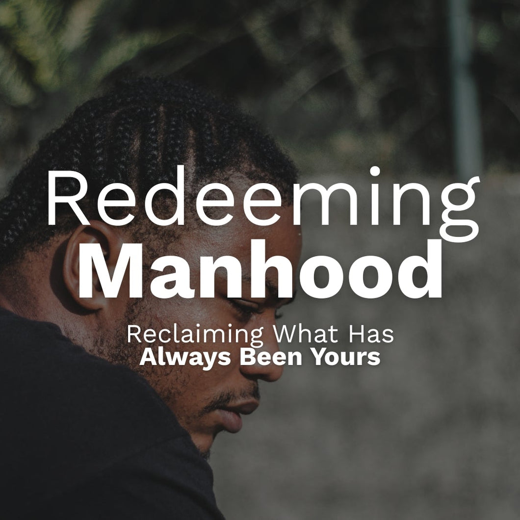 Redeeming Manhood Bundle